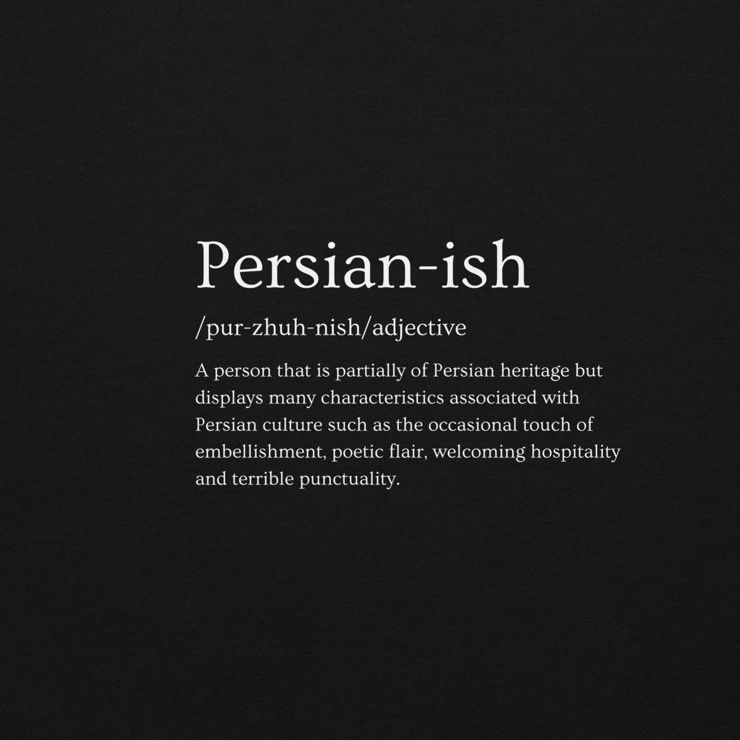 Persian-ish definition cotton Unisex Sweatshirt Sweater