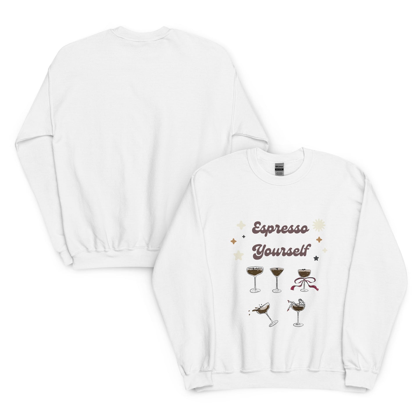 Espresso Yourself - Soft, Comfy Sweatshirt